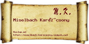 Miselbach Karácsony névjegykártya
